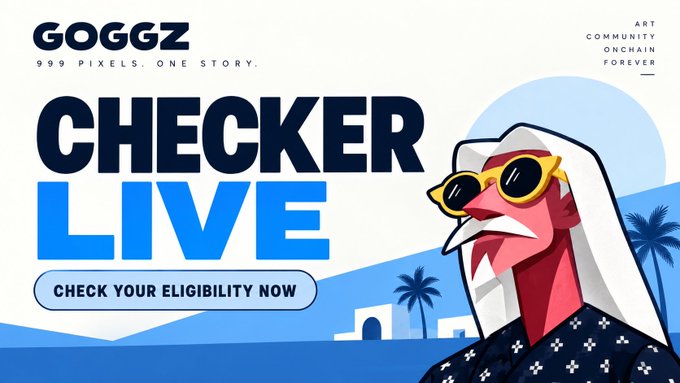Promotional banner for the GOGGZ NFT whitelist checker launch, featuring the tagline "CHECKER LIVE" and "999 PIXELS, ONE STORY" alongside an illustration of a stylized character wearing sunglasses and a keffiyeh, with palm trees in the background. The banner directs viewers to check eligibility at goggz.live for the 999 NFT collection minting on the Robinhood Chain via OpenSea on September 14th at 10:00 UTC.