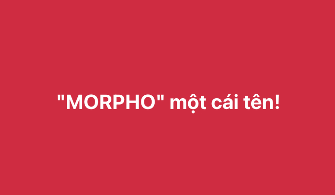 A red banner features white text reading ""MORPHO" một cái tên!"
