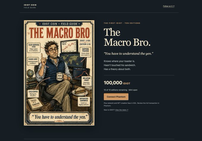 A webpage displaying an NFT titled 'The Macro Bro' from IDIOT COIN, featuring illustrated artwork of a man with glasses and text reading 'You have to understand the yen.' with a price of 100,000 IDIOT.