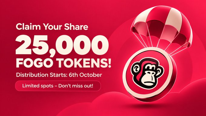 A promotional graphic with a red background advertising 'Claim Your Share 25,000 FOGO TOKENS!', noting 'Distribution Starts: 6th October' alongside an illustration of a token with a monkey face descending on a parachute.