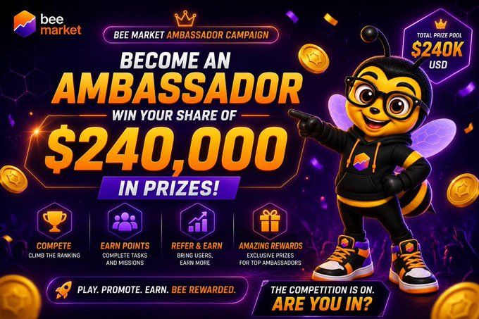 Promotional banner for 'bee market' Ambassador Campaign offering a $240,000 USD total prize pool, featuring a bee mascot and listing benefits: compete, earn points, refer and earn, and amazing rewards.