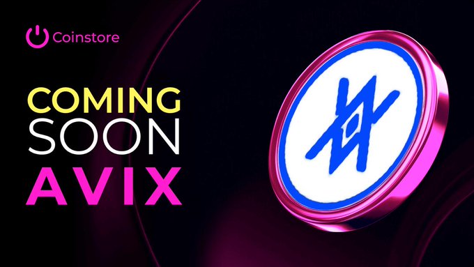 A promotional graphic for Coinstore announces 'COMING SOON AVIX' featuring a stylized blue 'AV' logo on a pink and white circular emblem against a dark background.