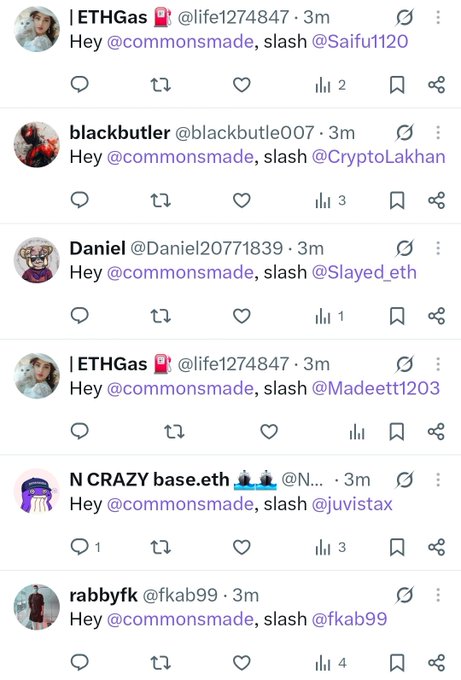 A series of Twitter/X posts with similar messages 'Hey @commonsmade, slash @' followed by various tagged usernames, including @Saifu1120, @CryptoLakhan, @Slayed_eth, @Madeett1203, @juvistax, and @fkab99.