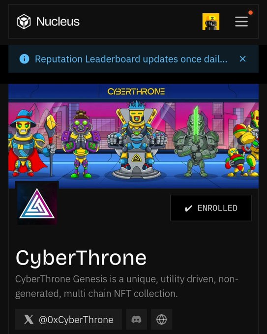 A screenshot of a 'Nucleus' platform page for 'CyberThrone', described as a 'unique, utility driven, non-generated, multi chain NFT collection,' showing colorful robot-like character illustrations and an 'ENROLLED' button.