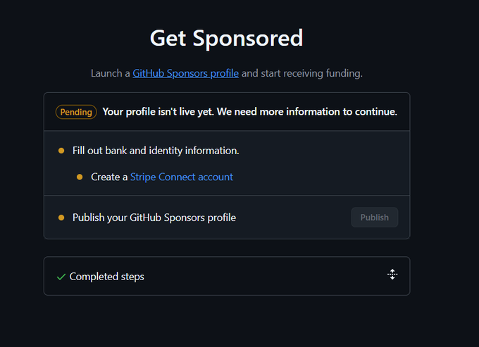 GitHub 'Get Sponsored' setup page with a Pending status, prompting the user to fill out bank info, create a Stripe Connect account, and publish their sponsors profile.