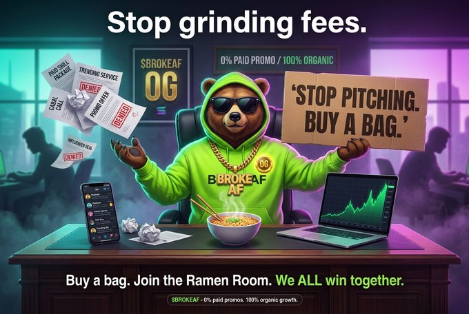 A promotional advertisement featuring an anthropomorphic bear wearing a green hoodie and sunglasses, holding a sign that reads 'STOP PITCHING. BUY A BAG.' Text includes 'Stop grinding fees.', '0% PAID PROMO / 100% ORGANIC', and 'Buy a bag. Join the Ramen Room. We ALL win together.' for @BROKEAF.
