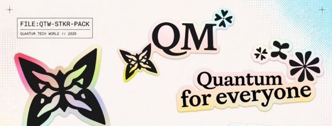 A graphic design titled 'QM - Quantum for everyone' with the file label 'QTW-STKR-PACK QUANTUM TECH WORLD // 2026', featuring a colorful butterfly illustration and floral accents.