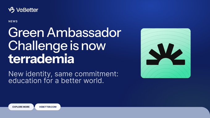 A promotional graphic for VcBetter announces 'Green Ambassador Challenge is now terrademia' with the subtitle 'New identity, same commitment: education for a better world,' featuring a green square icon with a sunrise design.