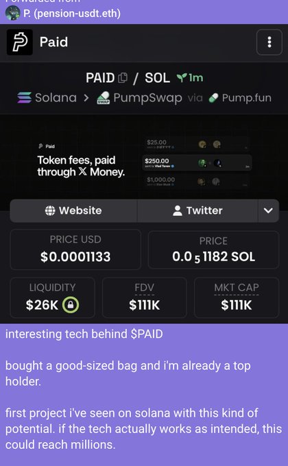 A screenshot shows the crypto token "$PAID" (Pension) on PumpSwap via Pump.fun, priced at $0.0001133 USD with a market cap of $111K, alongside text claiming it's "interesting tech" with potential to "reach millions." The image illustrates the post's claim by showing $PAID's initial low $111K market cap valuation, presented as Pension's early call that allegedly grew to $45M.