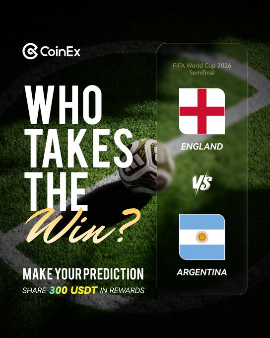 A CoinEx promotional graphic for a FIFA World Cup 2026 Semifinal prediction contest between England and Argentina, featuring the headline "Who Takes the Win?" and offering "300 USDT in Rewards" to participants who guess the winning team, final score, and first goal scorer.

The image directly accompanies the post's prediction challenge, visually highlighting the England vs. Argentina semifinal matchup and the USDT prize reward to encourage entries.