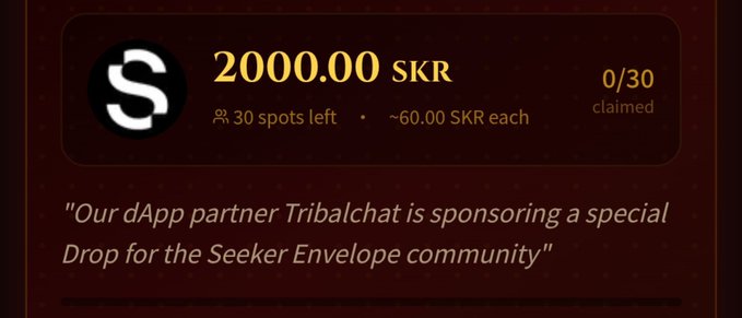 Seeker Envelope Drop widget displaying 2000.00 SKR with 30 spots left at ~60.00 SKR each, noting that dApp partner Tribalchat is sponsoring the drop.
