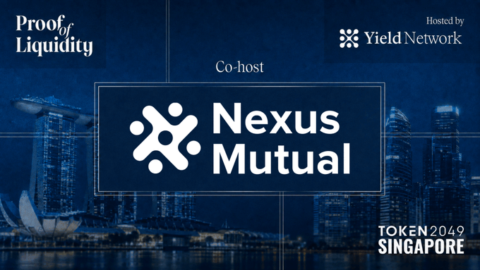 Promotional graphic for the "Proof of Liquidity" event hosted by Yield Network and co-hosted by Nexus Mutual, taking place during TOKEN2049 Singapore against a backdrop of the city skyline at night. The accompanying post invites investors, fund managers, and protocol builders to attend the event for managing onchain risk.