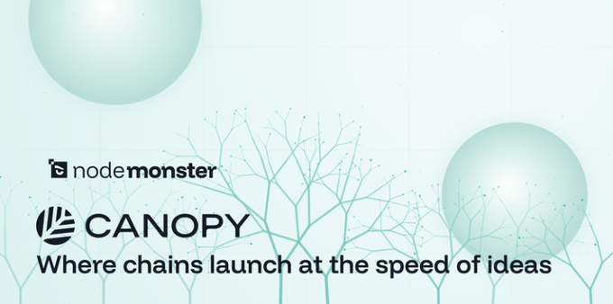 A promotional graphic featuring the logos for 'node monster' and 'CANOPY' with the tagline 'Where chains launch at the speed of ideas' over a light background with spheres and root-like patterns.