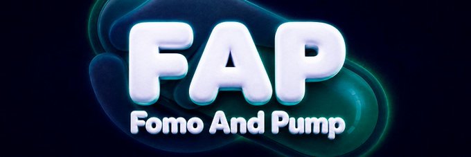 A logo graphic with bold white 3D bubble letters spelling 'FAP' above the text 'Fomo And Pump' set against a dark teal fluid background.