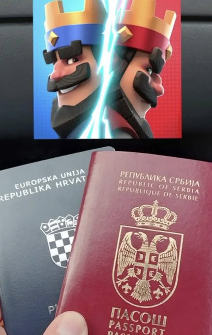A photo showing two passports from Croatia (REPUBLIKA HRVATSKA) and Serbia (REPUBLIKA SRBIJA) held together, with a Clash Royale game image featuring two kings in the background.