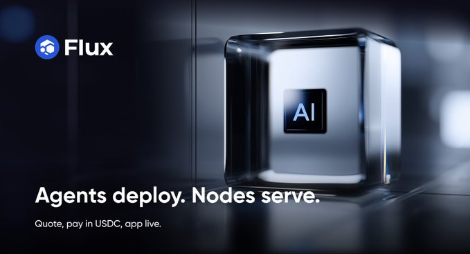 The image shows a sleek, dark promotional graphic for "Flux" featuring a glowing transparent cube displaying an "AI" chip, with the tagline "Agents deploy. Nodes serve." and the subtitle "Quote, pay in USDC, app live." The visual perfectly captures the post's theme by symbolizing how Flux Gateway's AI agents handle autonomous deployment—quoting costs, processing USDC payments on Solana, and launching apps live across a global decentralized network of nodes.
