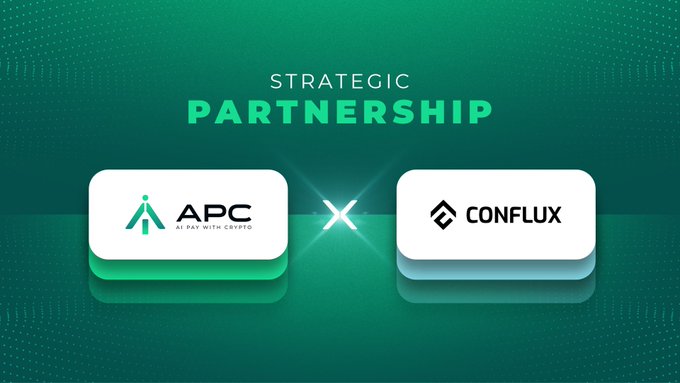 A graphic announcing a 'STRATEGIC PARTNERSHIP' between 'APC - AI PAY WITH CRYPTO' and 'CONFLUX' on a green background.