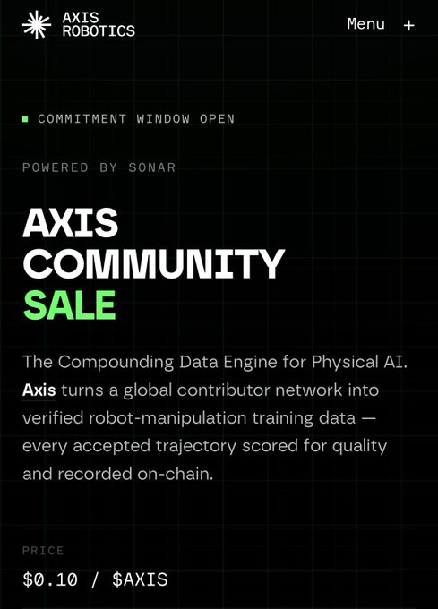 An advertisement for 'AXIS COMMUNITY SALE' by Axis Robotics (powered by Sonar), describing it as 'The Compounding Data Engine for Physical AI' with a price of $0.10 / $AXIS and noting 'COMMITMENT WINDOW OPEN'.