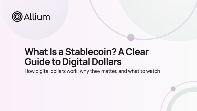 An Allium blog header titled "What Is a Stablecoin? A Clear Guide to Digital Dollars" with the subtitle "How digital dollars work, why they matter, and what to watch."
