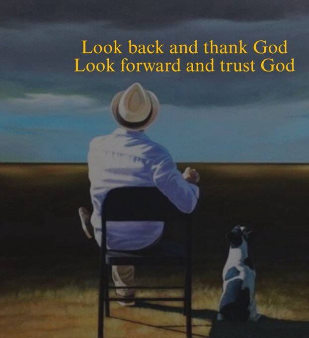 The image features a man sitting in a chair with his dog by his side. The scene takes place outdoors, possibly at a park or a field. The man appears to be wearing a hat while he sits comfortably in the chair. A quote is also present in the image that reads "Look back and thank God Look forward and trust God". This quote seems to be related to the overall theme of the picture, as it encourages reflection on life's journey and the importance of gratitude towards God.