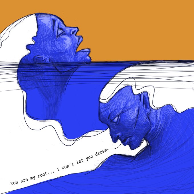 A blue-toned illustration shows two figures in water with the caption 'You are my root... I won't let you drown.'