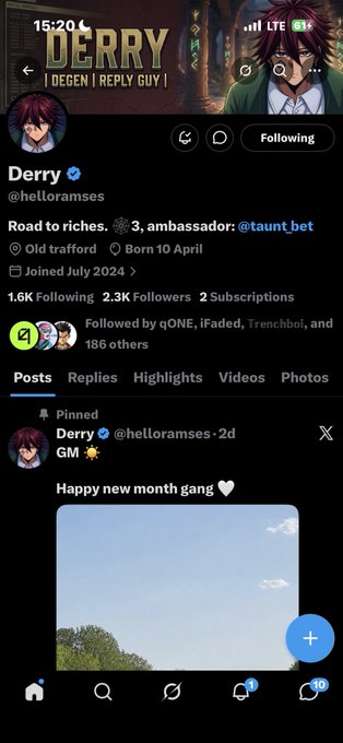 A Twitter/X profile page for 'Derry' (@helloramses) with the banner text 'DERRY | DEGEN | REPLY GUY', describing himself as 'Road to riches' and an ambassador for @taunt.bet, based in Old Trafford, with a pinned post wishing 'Happy new month gang'.