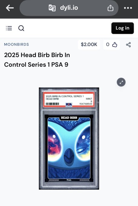 A screenshot of a dyli.io webpage displaying a '2025 Head Birb Birb In Control Series 1 PSA 9' Moonbirds trading card priced at $2.00K, featuring a blue cosmic owl design.