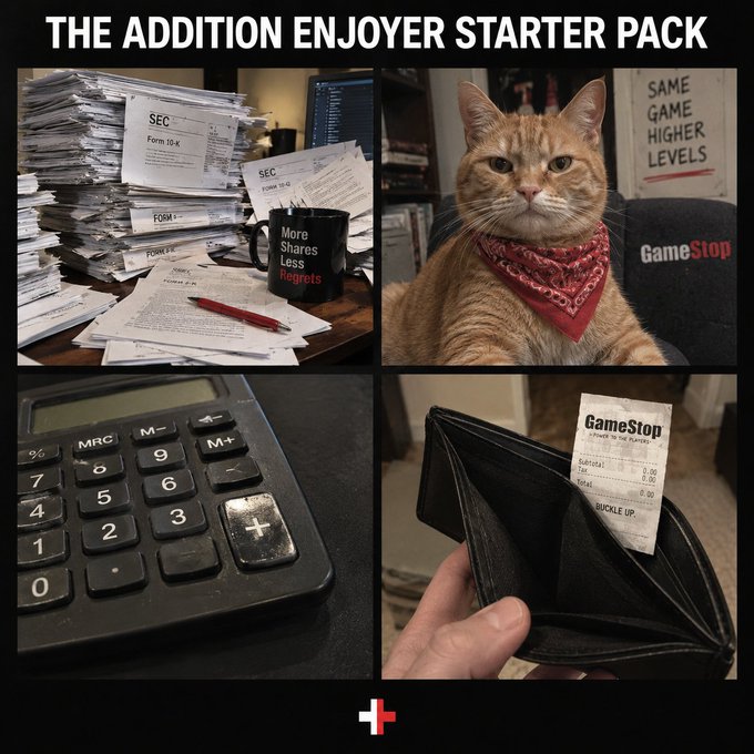 A meme titled 'THE ADDITION ENJOYER STARTER PACK' featuring SEC Form 10-K papers, a 'More Shares Less Regrets' mug, a cat with a 'Same Game Higher Levels' sign, a calculator, and an empty wallet with a GameStop receipt.