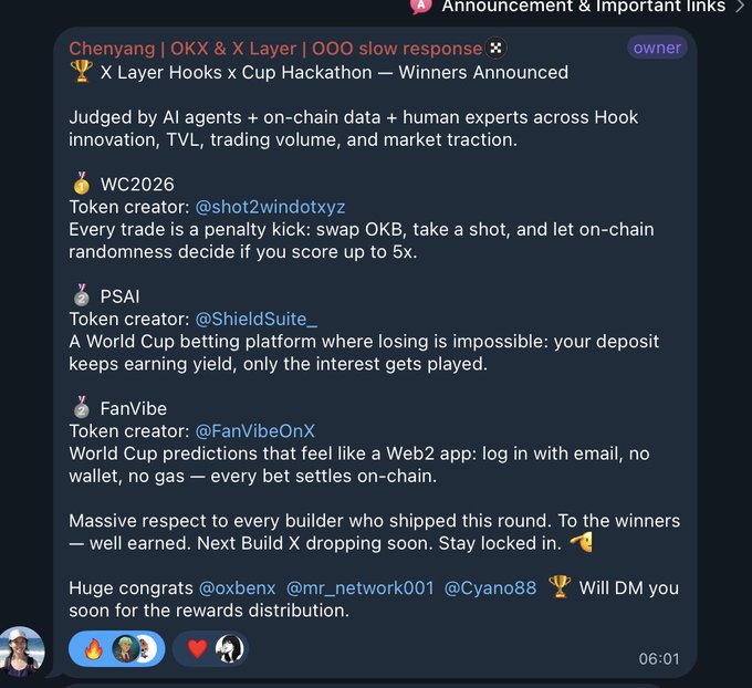 A Discord announcement titled 'Chenyang | OKX & X Layer | OOO slow response' announcing X Layer Hooks x Cup Hackathon winners including WC2026, PSAI, and FanVibe.