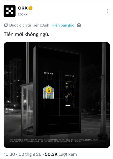 A tweet from OKX (@okx) in Vietnamese saying 'Tiền mới không ngủ' (Money never sleeps), featuring an advertisement of a billboard displaying a bank icon and trading app.