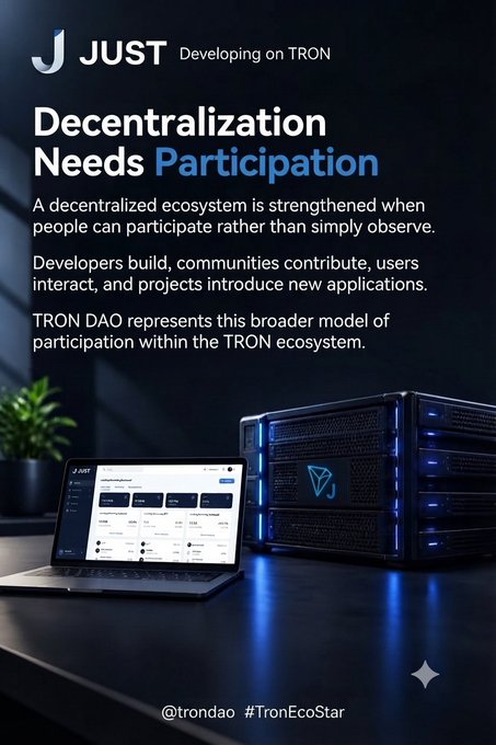 A promotional graphic for TRON DAO with the text "JUST Developing on TRON" and "Decentralization Needs Participation," explaining how developers, communities, and users contribute to the TRON ecosystem, shown with a laptop and server imagery.