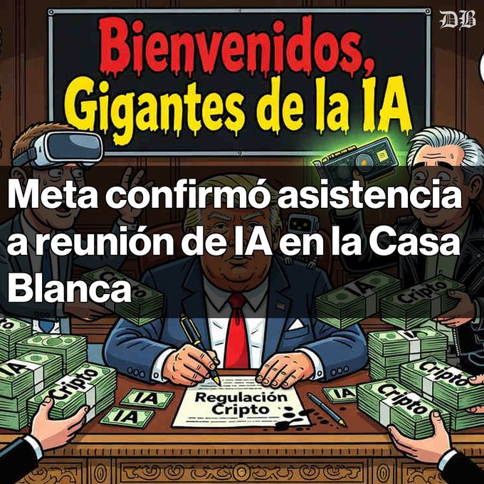 A Spanish-language cartoon illustration headlined "Bienvenidos, Gigantes de la IA" with overlaid text reading "Meta confirmó asistencia a reunión de IA en la Casa Blanca," depicting a politician signing a "Regulación Cripto" document while tech executives in VR headsets offer stacks labeled "IA" and "Cripto" money.