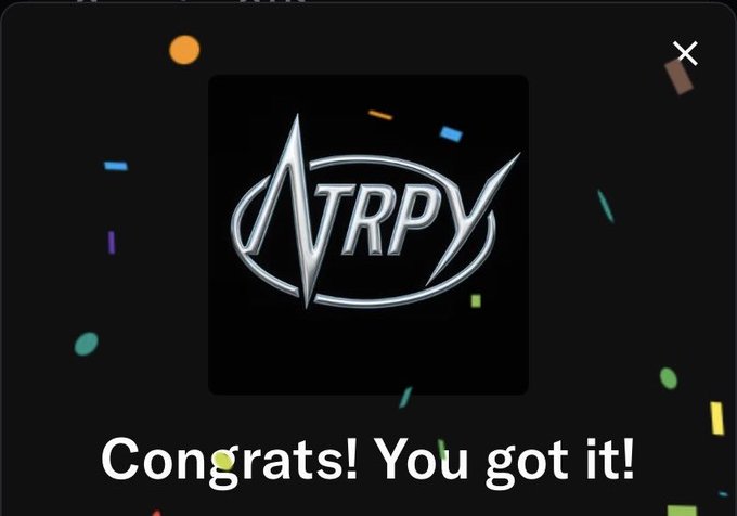 A digital NFT-style certificate displays a metallic 'NTRPY' logo with the text 'Congrats! You got it!' on a dark background with colorful confetti, part of an 'RECORD' achievement.