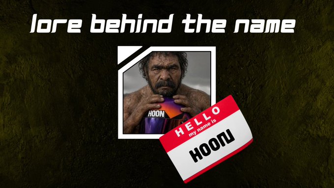 Thumbnail image with text 'lore behind the name' featuring a rugged man with a mustache holding a can labeled 'HOON' alongside a name tag reading 'HELLO my name is HOONU'.