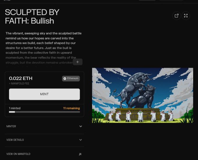 A Manifold NFT mint page for “SCULPTED BY FAITH: Bullish” shows the bull-and-bear artwork, priced at 0.022 ETH, with 11 of 12 editions remaining.