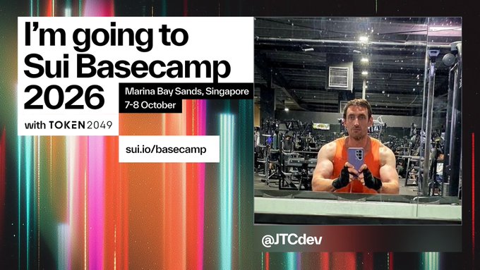 A promotional graphic announcing 'I'm going to Sui Basecamp 2026' at Marina Bay Sands, Singapore (7-8 October), featuring a muscular man taking a mirror selfie in an orange tank top with the handle '@JTCdev'.