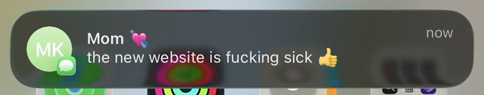The image shows a message notification from "Mom" containing the text "the new website is fucking sick" with a thumbs up emoji. The enthusiastic endorsement relates to the accompanying post about dogeos.com, suggesting the recipient's mother is praising the website.