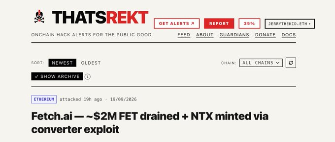 A screenshot of the 'THATSREKT' website (Onchain Hack Alerts) displays an alert about Fetch.ai: '~$2M FET drained + NTX minted via converter exploit' attacked on Ethereum.