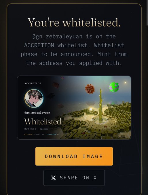 A dark-themed digital card displays the text "You're whitelisted." for "@gn_zebraleyuan" on the ACCRETION whitelist, featuring Minecraft-style graphics, a profile avatar, and buttons to "DOWNLOAD IMAGE" and "SHARE ON X".