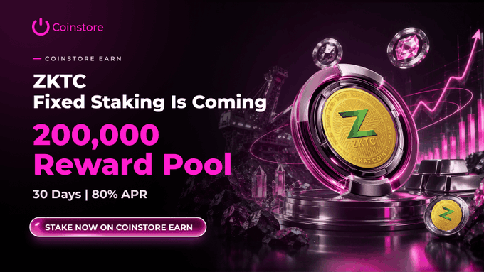 A promotional banner for 'Coinstore Earn' advertising 'ZKTC Fixed Staking Is Coming' with a 200,000 Reward Pool, 30 Days, and 80% APR, featuring a large golden Z coin and pink graphics.