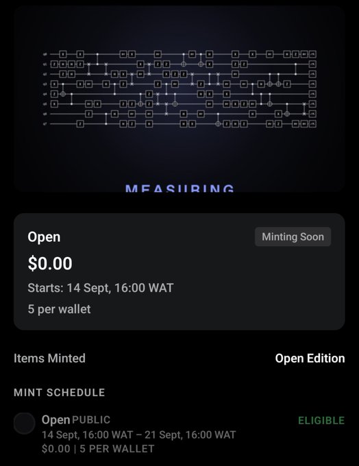 A dark-themed digital interface shows an abstract graphic with 'MEASURING' text, alongside a minting schedule for 'Open' edition at $0.00, starting '14 Sept, 16:00 WAT' with '5 per wallet'.