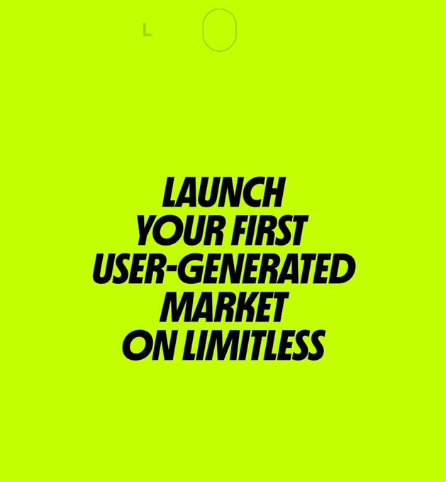 The image features a green background with white text that reads "Launch Your First User-Generated Market On Limitless" followed by an explanation of user-generated markets, which are now live on @trylimitless. The caption suggests that anyone can now launch markets and earn from their activities, creating a new way to generate income through collaboration and participation in the market creation process.