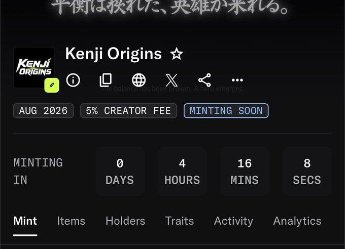 A countdown timer for the "Kenji Origins" NFT mint shows 0 days, 4 hours, 16 minutes, and 8 seconds remaining until launch, with a 5% creator fee and a scheduled August 2026 release. The image directly supports the post's excitement about the upcoming @KenjiOrigins mint.