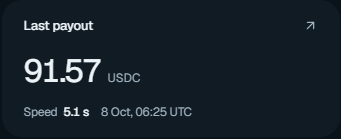 A dark-themed screenshot showing 'Last payout' of '91.57 USDC' at 'Speed 5.1 s' timestamped '8 Oct, 06:25 UTC'.