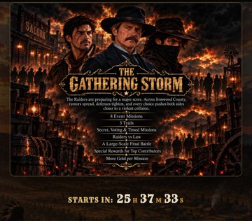 Promotional banner for 'The Gathering Storm' game featuring Western outlaw artwork, listing rewards like '8 Event Missions', '3 Traits', and a 'Large-Scale Final Battle', with a countdown timer showing '25D 37M 33S'.