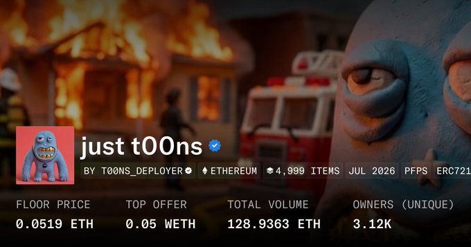 An NFT collection page for "just t00ns" by T00NS_DEPLOYER on Ethereum, showing 4,999 items, a floor price of 0.0519 ETH, top offer of 0.05 WETH, and a cartoon character illustration against a fire/emergency scene background.