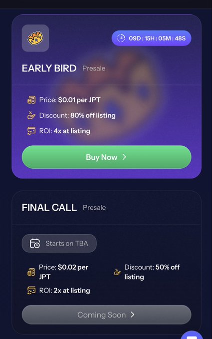 A mobile app interface showing an 'EARLY BIRD Presale' offering a 4x ROI at listing for $0.01 per JPT with an 80% discount, and a 'FINAL CALL Presale' coming soon at $0.02 per JPT.