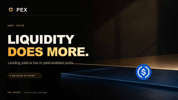 Promotional banner for PEX with text 'USDC YIELD - LIQUIDITY DOES MORE. Lending yield is live in yield-enabled pools' and a 'NOW ACTIVE ON TESTNET' indicator.