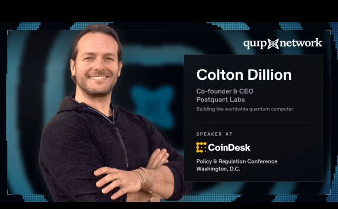 A promotional graphic for Colton Dillion, Co-founder & CEO of Postquant Labs, noted as a speaker at the CoinDesk Policy & Regulation Conference in Washington, D.C., presented by qup network.