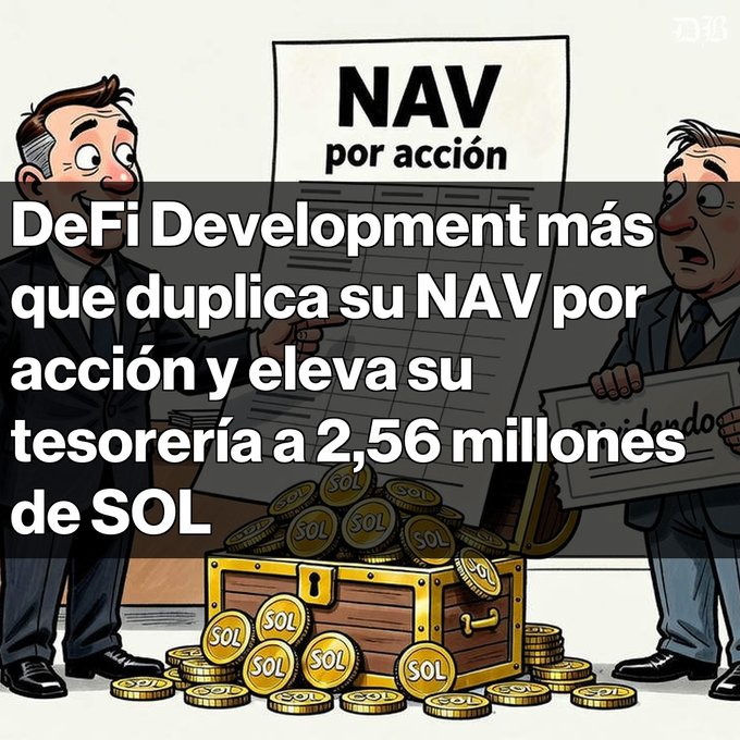 A cartoon illustration shows two men examining a 'NAV por acción' document over a treasure chest filled with gold coins labeled 'SOL', with Spanish text announcing that DeFi Development has more than doubled its NAV per share and raised its treasury to 2.56 million SOL.